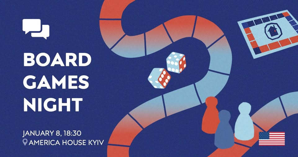 Ніч настільних ігор та розмовний клуб в America House Kyiv